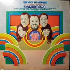 LP Fifth Dimension The July 5th Album More Fabulous Hits By The 5th Di SCS33901 Soul City /00260