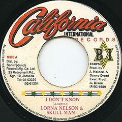 7” Lorna Nelson & Skullman I Dont Know NONE California Internati /00080