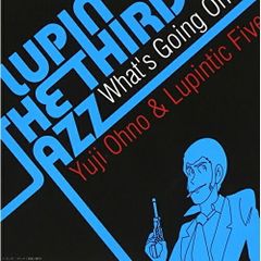 CD Yuji Ohno&Lupintic Five LUPIN THE THIRD「JAZZ」〜What’s Going On〜 VPCG-84864