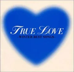 (CD)True Love~Winter Best Songs~／オムニバス、Do As Infinity、JUN SKのサムネイル