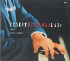 [CD/Kha]エルネスト・レクオーナ(1895-1963):LA 32&ジプシーのサムブラ&ヒターネリアス&コルドバ&ラ・プリメラ・エン・ラ・フレンテ&…そして黒人は踊っていた！&古風に&ジプシーのワルツ他/マリオ・ソラッツォ(p) 2004