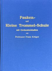 Kruger Timpani and Snare Drum Instruction Book (Percussion Solo) Imported Sheet Music Kruger Pauken- und Kleine Trommel-Schule mit Orchesterstudien (Foreign Book)