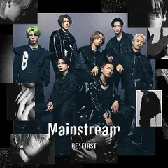 (CD)Mainstream【LIVE盤】【SINGLE+DVD(スマプラ対応)】 - BE:FIRST/BE:FIRSのサムネイル