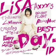 (CD)LiSA BEST -Day-／LiSA