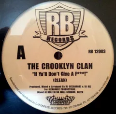 12” Crooklyn Clan If Yall Dont Give A F***! RB12003 RB Records /00250