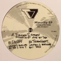12” DJ Dex / S2 / Ray 7 Minority EP - Meeting Of The Minds T7002 Tunnel 7 Productions /00250