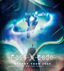 PassCode STARRY TOUR 2020 FINAL at KT Zepp Yokohama(CD付)[Blu