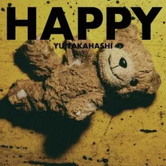 CD 高橋優 HAPPY WPCL13617 Warner Music Japan 未開封 /00110