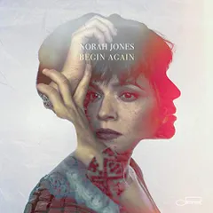(CD)Begin Again／Norah Jones