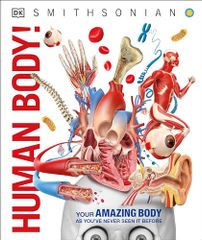 Knowledge Encyclopedia Human Body!: Human Anatomy as You've
