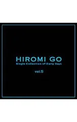 CD／郷ひろみ／Single Collection of Early Days Vol.5のサムネイル