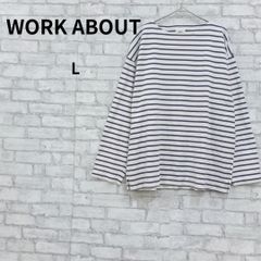 WORK ABOUT 長袖ボーダーカットソー L ビッグシルエット 古着