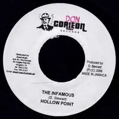 7” Hollow Point The Infamous NONE Don Corleon Records /00080