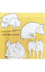 CD／talk like elephant／we’d been arrived
