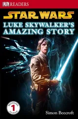 Star Wars Luke Skywalker s Amazing Story (DK Readers Level 1)
