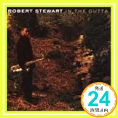 【期間限定】In the Gutta [CD] Stewart, Robert_02