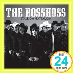 【期間限定】Stallion Batallion [CD] Bosshoss_02
