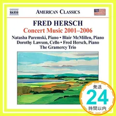 Concert Music 2001-2006 [CD] Fred Hersch? Fred Hersch? Blair 新着