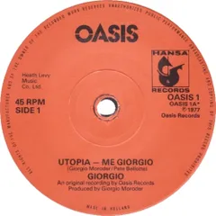 7”インチレコード Giorgio Moroder Utopia - Me Giorgio / Too Hot To Handle OASIS1 Oasis /00080のサムネイル
