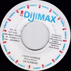 7”インチレコード Determine I Nah Change NONE Dijimax /00080