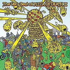 【中古】「非常に良い」［CD］The Very Best of PIZZA OF DEATH III