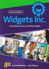 Widgets Inc.: A task-based course in workplace English 2nd Edition