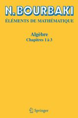 Algebre: Chapitres 1 a 3 (Elements de Mathematique)■d3600-0318-A31-UP