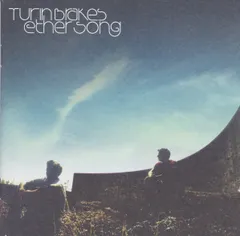 CD Turin Brakes Ether Song CDSOUR054 Source /00110