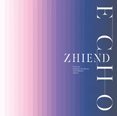(CD)ECHO／ZHIEND