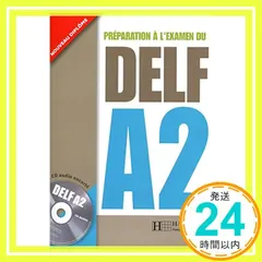 NOUVEAU DELF-A2(LIVRE+CD) [ペーパーバック] Holle, Alexandre; Holle_｜在庫あり