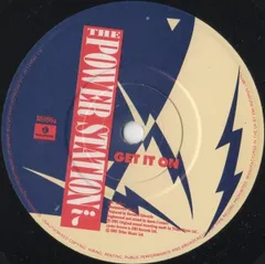 7” Power Station Get It On R6096 Parlophone /00080