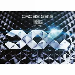 (CD)TIMELESS-FUTURE-(初回限定盤)(DVD付)／CROSS GENE
