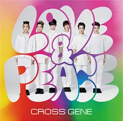(CD)Love & Peace/sHi-tai!(初回限定盤A)(DVD付)／CROSS GENE、Cross Gen