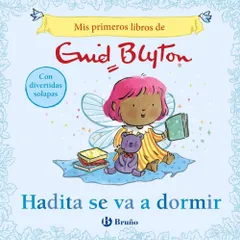 Mis primeros libros de Enid Blyton Hadita se va a dormir