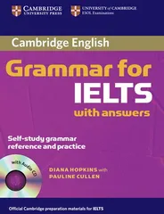 Cambridge Grammar for IELTS Student's Book with Answers and Audio CD (Cambridge Books for Cambridge