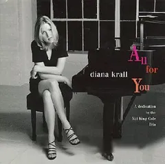 (CD)All For You: A Dedication To The Nat King Cole Trio／Dian
