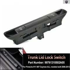 Fast Delivery! Hood and Decklid Release Switch For Porsche 911 987 997 997-613-105-02-A05 Boxster Cayman Carrera 99761310502A05