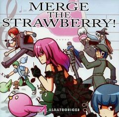 【中古】同人音楽CDソフト MERGE THE STRAWBERRY! / アルバトロシクス