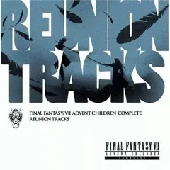 【中古】ゲームミュージックCD Reunion Tracks/FINAL FANTASY VII ADVENT CHILDREN COMPLETE