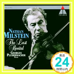 【期間限定】Last Recital [CD] Milstein, Nathan_02