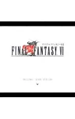 CD／ゲーム／「ファイナル・ファンタジー6」オリジナル・サウンド・ヴァージョン