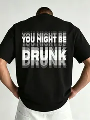 新品 送料無料 YOU MIGHT BE DRUNK 重ね英字プリント T シャツ ストリート モノクロ 視覚効果 グラフィック