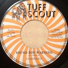 7インチ Sandeeno Sound Boy Warning TUF132 Tuff Scout