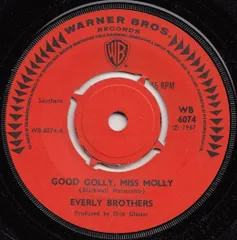 7インチ Everly Brothers Good Golly, Miss Molly WB6074 Warner Bros. Records