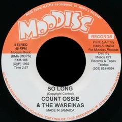 7インチ Count Ossie & The Wareikas So Long FXM106 Moodisc Records