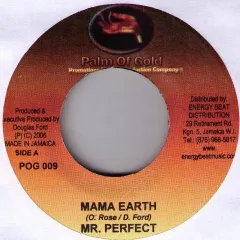 7インチ Perfect / Grantist Mama Earth / Live Any More POG009 Palm Of Gold