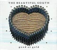 CD Beautiful South Good As Gold (CD1) GODCD110,857431 Go! Discs
