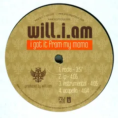 12インチ Will I Am I Got It From My Mama B000982511 Interscope Records