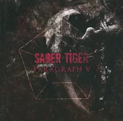 【中古】邦楽CD SABER TIGER / PARAGRAPH 5