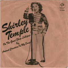 7インチ Shirley Temple On The Good Ship Lollipop / Animal Crackers In My S 7N25664 Pye International